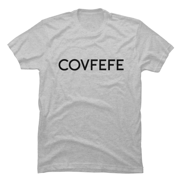 covfefe tshirt